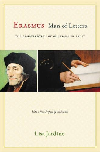Бумажная книга «Erasmus, Man of Letters: The Construction of Charisma in Print - Updated Edition» - фото №1
