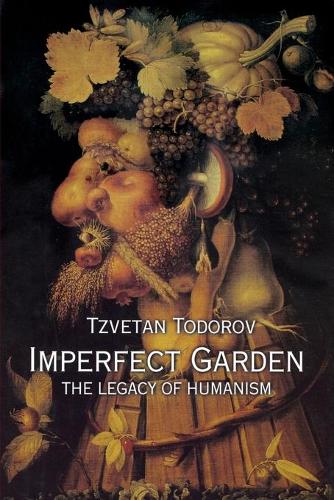 Бумажная книга «Imperfect Garden: The Legacy of Humanism», автор Цветан Тодоров - фото №1