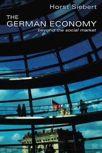 Бумажная книга «The German Economy: Beyond the Social Market», автор Хорст Зиберт - фото №1
