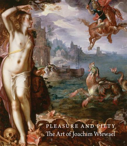 Бумажная книга «Pleasure and Piety: The Art of Joachim Wtewael», авторов Артур К. Уилок мл., Джеймс Клифтон, Лизбет М. Хельмус - фото №1
