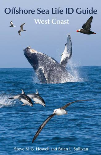 Бумажная книга «Offshore Sea Life ID Guide: West Coast», авторов Брайан Л. Салливан, Стив Н. Г. Хауэлл - фото №1