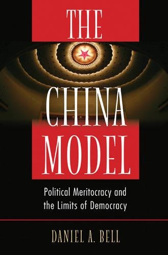 Бумажная книга «The China Model: Political Meritocracy and the Limits of Democracy», автор Дэниел А. Белл - фото №1