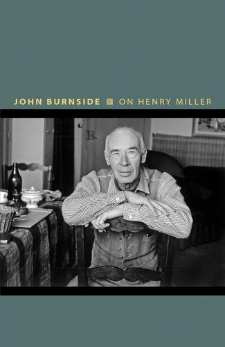 Паперова книга «On Henry Miller: Or, How to Be an Anarchist», автор Джон Бернсайд - фото №1