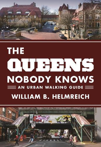Бумажная книга «The Queens Nobody Knows: An Urban Walking Guide», автор Уильям Б. Хельмрайх - фото №1
