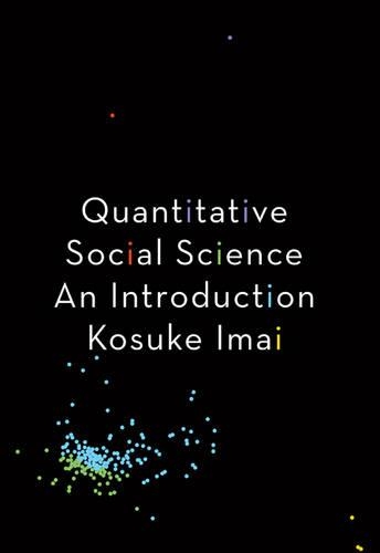 Паперова книга «Quantitative Social Science: An Introduction», автор Косуке Імаї - фото №1