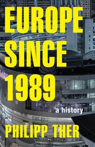 Бумажная книга «Europe since 1989: A History», автор Филипп Тер - фото №1