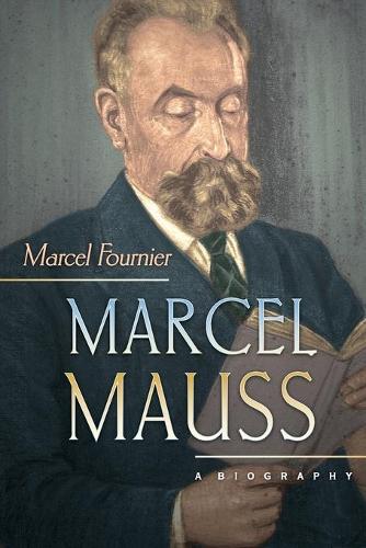Бумажная книга «Marcel Mauss: A Biography», автор Марсель Фурнье - фото №1