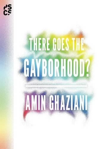 Бумажная книга «There Goes the Gayborhood?», автор Амин Газиани - фото №1