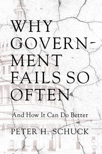 Паперова книга «Why Government Fails So Often: And How It Can Do Better», автор Пітер Х. Шук - фото №1