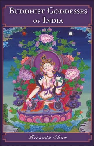 Бумажная книга «Buddhist Goddesses of India», автор Миранда Шоу - фото №1