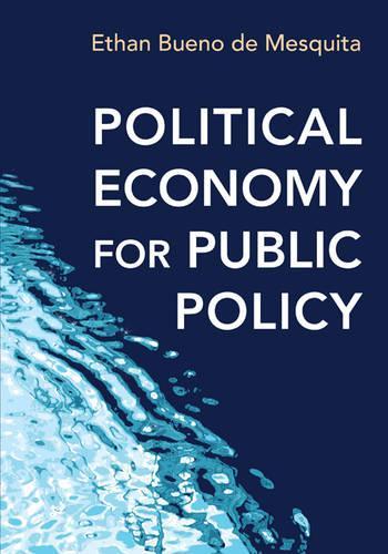 Бумажная книга «Political Economy for Public Policy», автор Этан Буэно де Мескита - фото №1