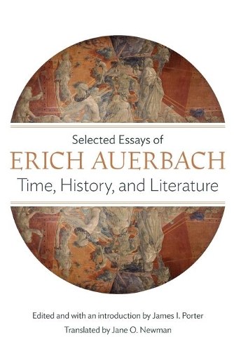 Бумажная книга «Time, History, and Literature: Selected Essays of Erich Auerbach», автор Эрих Ауэрбах - фото №1