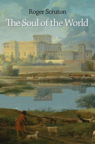 Паперова книга «The Soul of the World», автор Роджер Скрутон - фото №1