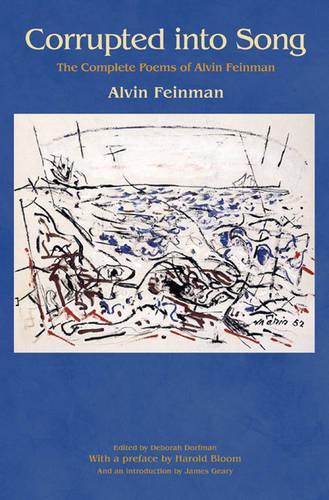 Бумажная книга «Corrupted into Song: The Complete Poems of Alvin Feinman», автор Элвин Фейнман - фото №1