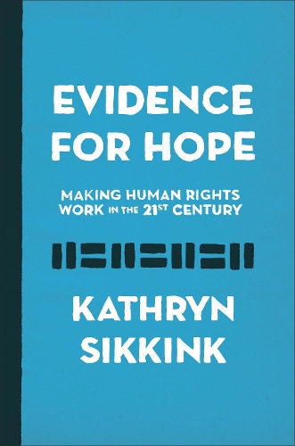 Бумажная книга «Evidence for Hope: Making Human Rights Work in the 21st Century», автор Кэтрин Сиккинк - фото №1