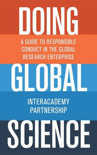 Бумажная книга «Doing Global Science: A Guide to Responsible Conduct in the Global Research Enterprise», автор InterAcademy Partnership - фото №1