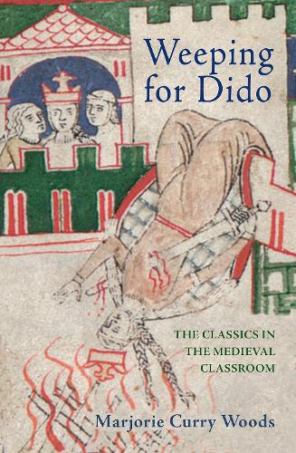 Бумажная книга «Weeping for Dido: The Classics in the Medieval Classroom», автор Марджори Карри Вудс - фото №1