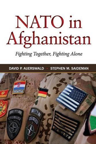 Паперова книга «NATO in Afghanistan: Fighting Together, Fighting Alone», авторів Девід П. Ауерсвальд, Стівен М. Сайдеман - фото №1