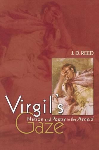 Паперова книга «Virgil's Gaze: Nation and Poetry in the Aeneid», автор Джозеф Д. Рід - фото №1