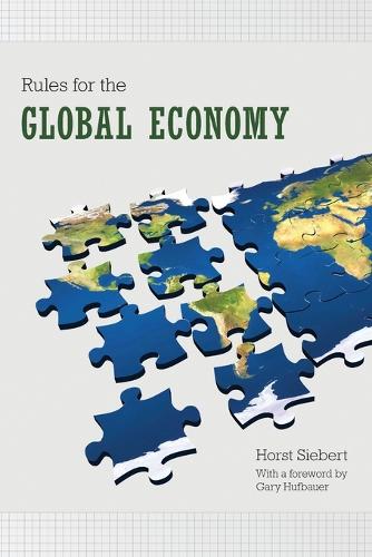 Паперова книга «Rules for the Global Economy», автор Хорст Зіберт - фото №1