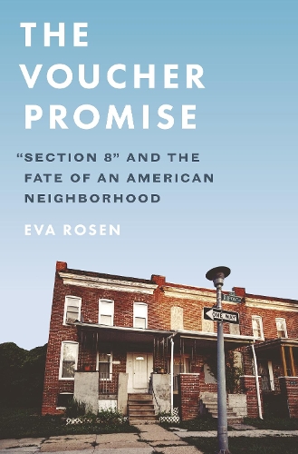 Бумажная книга «The Voucher Promise: "Section 8" and the Fate of an American Neighborhood», автор Ева Розен - фото №1