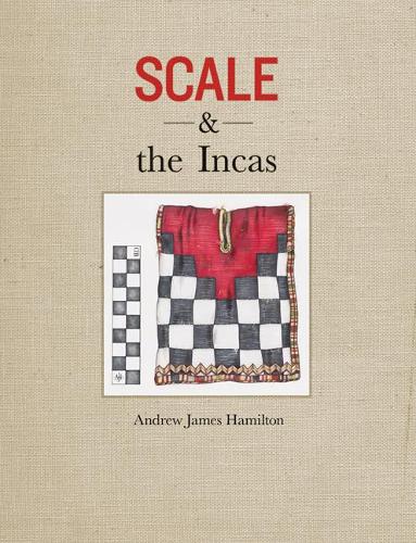 Бумажная книга «Scale and the Incas», автор Эндрю Джеймс Гамильтон - фото №1