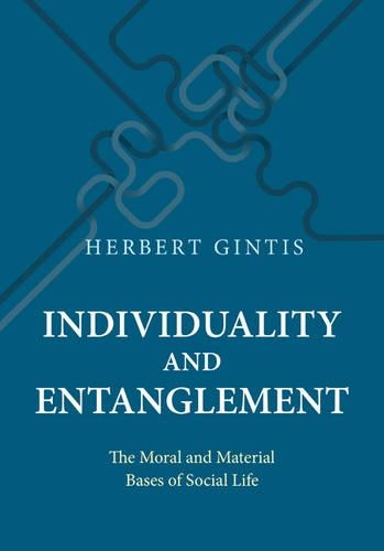 Паперова книга «Individuality and Entanglement: The Moral and Material Bases of Social Life», автор Герберт Ґінтіс - фото №1