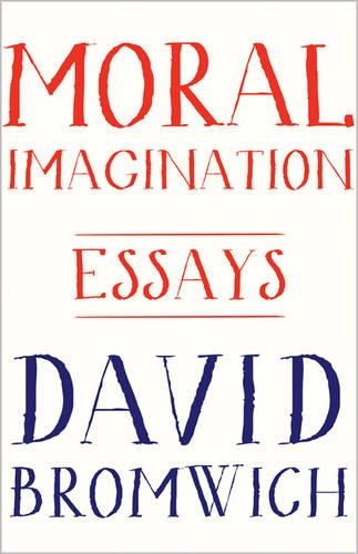 Бумажная книга «Moral Imagination: Essays», автор Дэвид Бромвич - фото №1