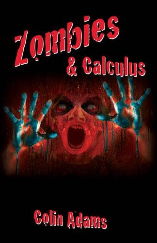 Бумажная книга «Zombies and Calculus», автор Колин Адамс - фото №1