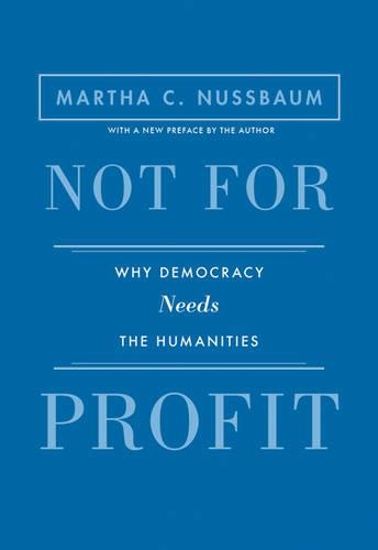 Бумажная книга «Not for Profit: Why Democracy Needs the Humanities - Updated Edition» - фото №1
