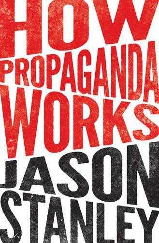 Бумажная книга «How Propaganda Works», автор Джейсон Стэнли - фото №1