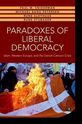 Бумажная книга «Paradoxes of Liberal Democracy: Islam, Western Europe, and the Danish Cartoon Crisis», авторов Майкл Бэнг Петерсен, Пол М. Снидерман, Руне Слотхус, Руне Штубагер - фото №1