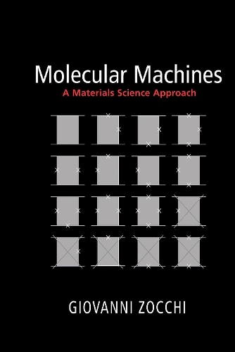 Паперова книга «Molecular Machines: A Materials Science Approach», автор Джованні Дзоккі - фото №1