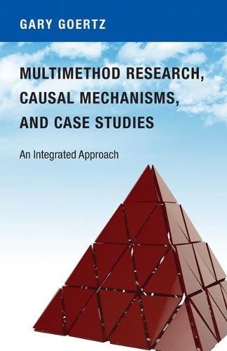 Бумажная книга «Multimethod Research, Causal Mechanisms, and Case Studies: An Integrated Approach», автор Гэри Гёрц - фото №1