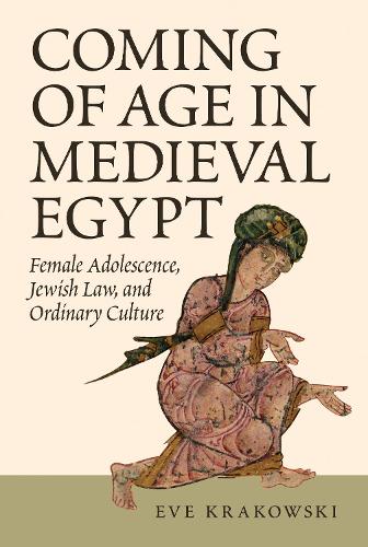 Бумажная книга «Coming of Age in Medieval Egypt: Female Adolescence, Jewish Law, and Ordinary Culture», автор Ева Краковски - фото №1