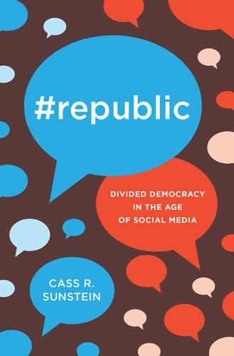 Бумажная книга «#Republic: Divided Democracy in the Age of Social Media», автор Кас Р. Санстейн - фото №1