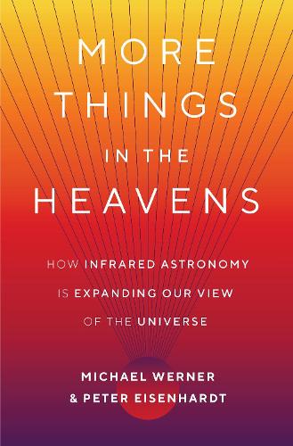 [object Object] «More Things in the Heavens: How Infrared Astronomy Is Expanding Our View of the Universe» - фото №1