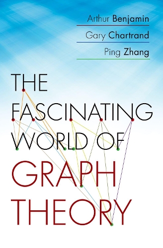 [object Object] «The Fascinating World of Graph Theory», авторів Артур Бенджамін, Гері Шартранд, Пін Чжан - фото №1