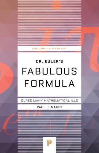 [object Object] «Dr. Euler's Fabulous Formula: Cures Many Mathematical Ills», автор Пол Нахін - фото №1