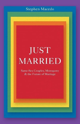 Бумажная книга «Just Married: Same-Sex Couples, Monogamy, and the Future of Marriage», автор Стефан Маседо - фото №1