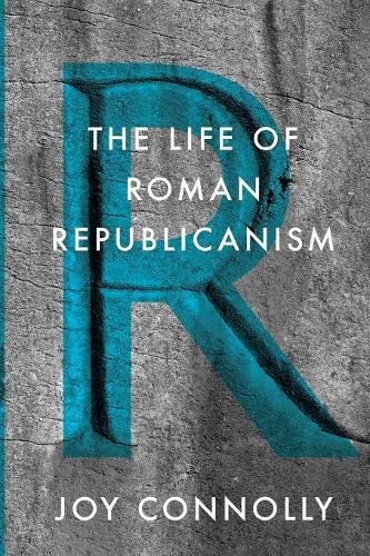 Паперова книга «The Life of Roman Republicanism», автор Джой Конноллі - фото №1