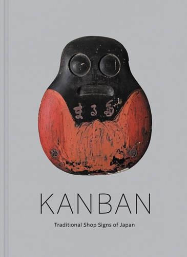 Бумажная книга «Kanban: Traditional Shop Signs of Japan», автор Алан Скотт Пэйт - фото №1
