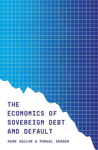 Паперова книга «The Economics of Sovereign Debt and Default», авторів Мануель Амадор, Марк Агіар - фото №1