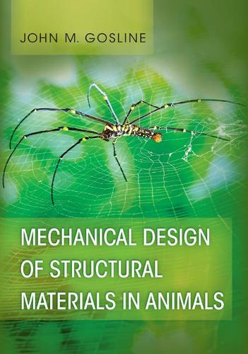 Паперова книга «Mechanical Design of Structural Materials in Animals», автор Джон М. Гослін - фото №1