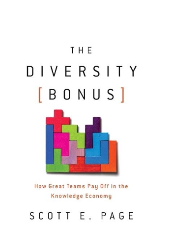 Паперова книга «The Diversity Bonus: How Great Teams Pay Off in the Knowledge Economy», автор Скотт Е. Пейдж - фото №1