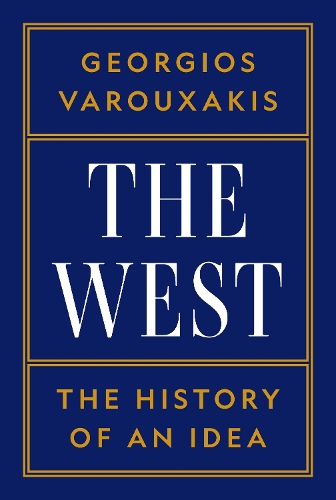 Бумажная книга «The West: The History of an Idea», автор Георгиос Варусакис - фото №1