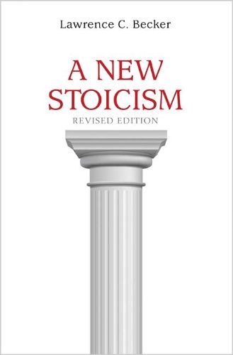Бумажная книга «A New Stoicism: Revised Edition», автор Лоуренс К. Беккер - фото №1