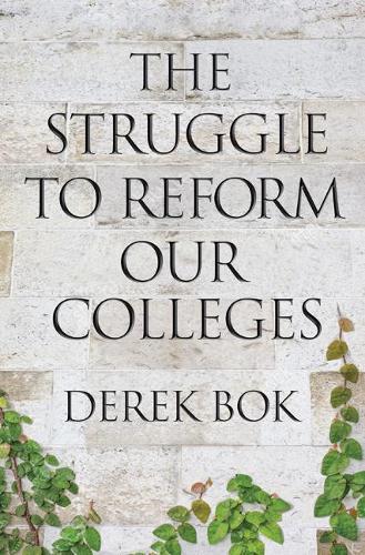 Бумажная книга «The Struggle to Reform Our Colleges», автор Дерек Бок - фото №1