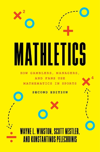 [object Object] «Mathletics: How Gamblers, Managers, and Fans Use Mathematics in Sports, Second Edition», авторів Константінос Пелехрініс, Скотт Нестлер, Вейн Л. Вінстон - фото №1