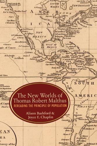 Бумажная книга «The New Worlds of Thomas Robert Malthus: Rereading the Principle of Population», автор Джойс Э. Чаплин - фото №1